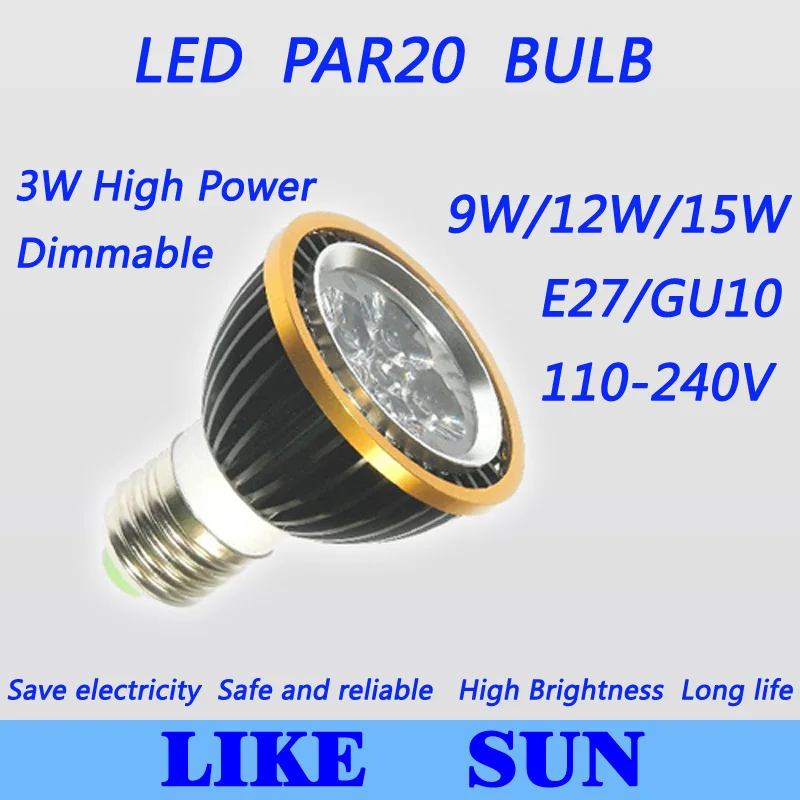

Free shipping 50pcs/lot High power Led PAR Lamp Dimmable E27/GU10 PAR20 9W/12W/15W 110-240V Led spotlight bulb