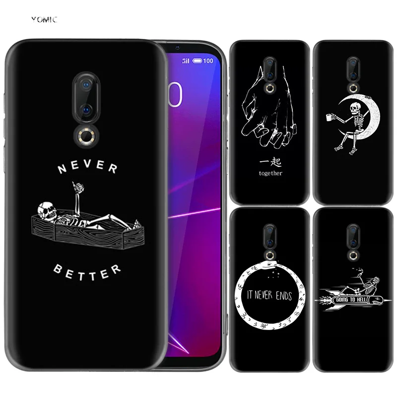 

Silicone Case for Meizu 16 16th M6T Black Dark Coque Shell Cell Phone Tpu Cover Dull Polish Black Skull Never Better Horror