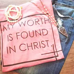 MY WORTH IS Find IN CHRIST футболка женская мода христианская вера топы унисекс подарок лето хлопок лозунг Топы гранж футболка в стиле tumblr