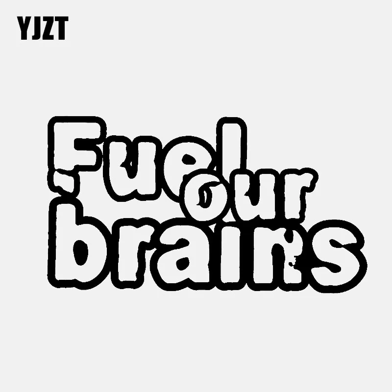 YJZT 14CM*7.8CM Fuel Our Brains Funny Vinyl Decal Car Sticker Black/Silver C3-0739 | Автомобили и мотоциклы