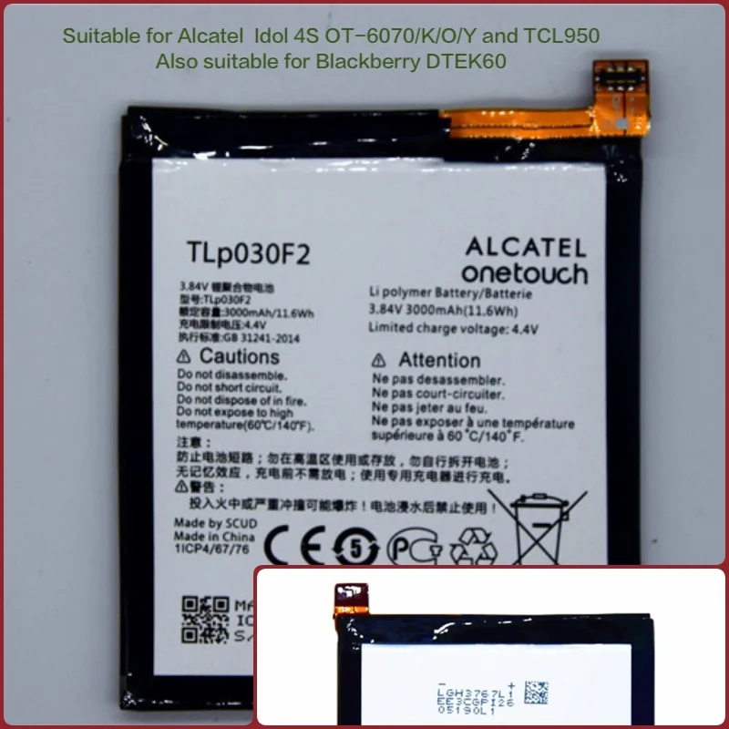 

Battery suitable for Alcatel TCL Mobile with Battery Model TLp030F2 for Idol 4S OT-6070 TCL950 Blackberry DTEK60
