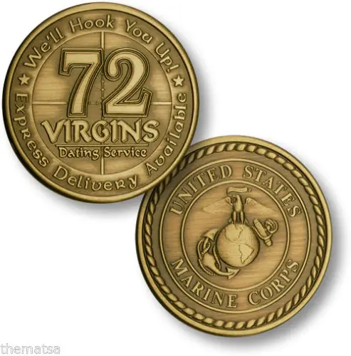 

U.S. Marine Corps / 72 Virgins - USMC Bronze Challenge Coin,Free Shipping