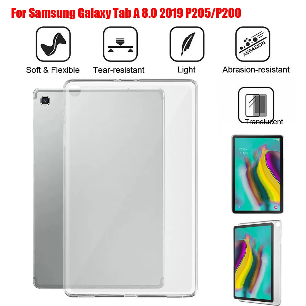 

2019 For Samsung Galaxy Tab A 8.0 2019 P205/P200 Clear TPU Tablet Protective Cover Durable and washable scratching and shock