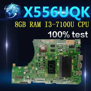 

Amazoon With 8GB RAM I3-7100U CPU X556UQK mainboard For Asus X556UV X556U X556UQK X556UQ laptop motherboard Tested Working