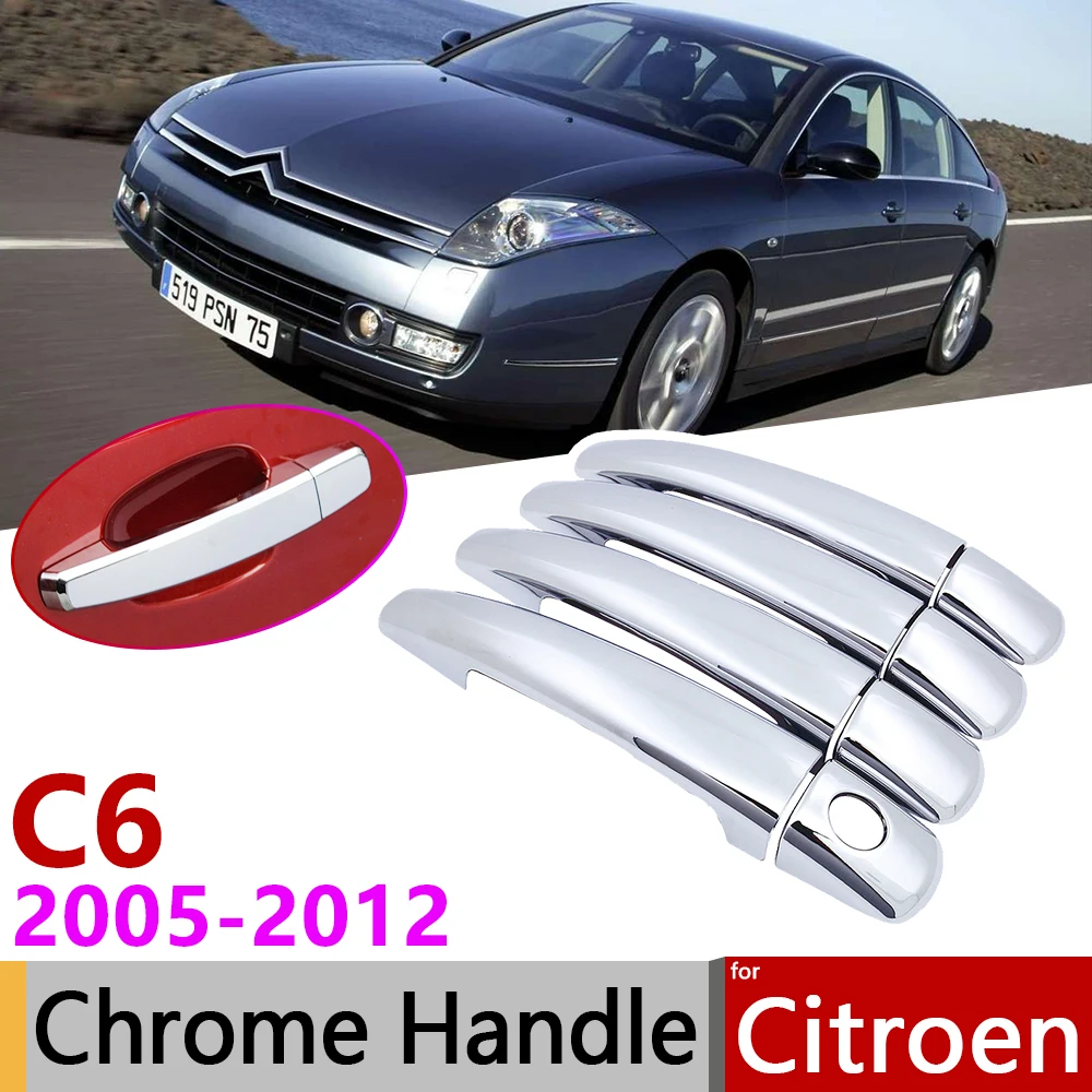 Для Citroen C6 2005~ 2012 Хром Внешний дверные ручки крышки наклейки на автомобиль отделка комплект 2006 2007 2008 2009 2010 2011