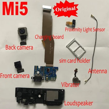 

Original USB Charging Board Flex Cable Main Big Back Rear Camera For Xiaomi mi5 m5 Mi 5 Loudspeaker Proximity Light Sensor