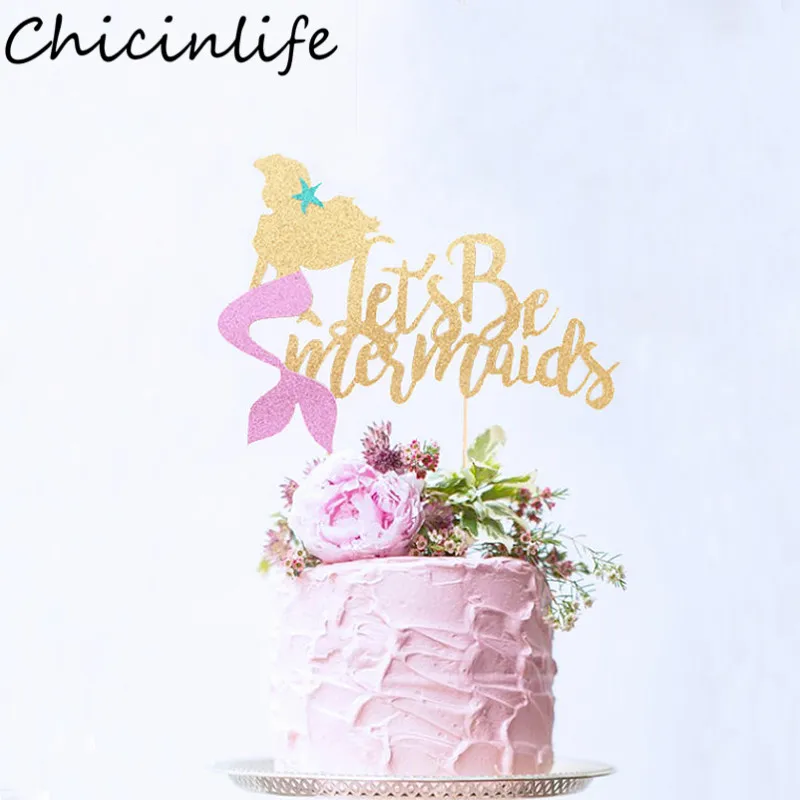 Chicinlife 1Pcs Let's Be Mermaids Cake Topper Birthday Party Kids Baby