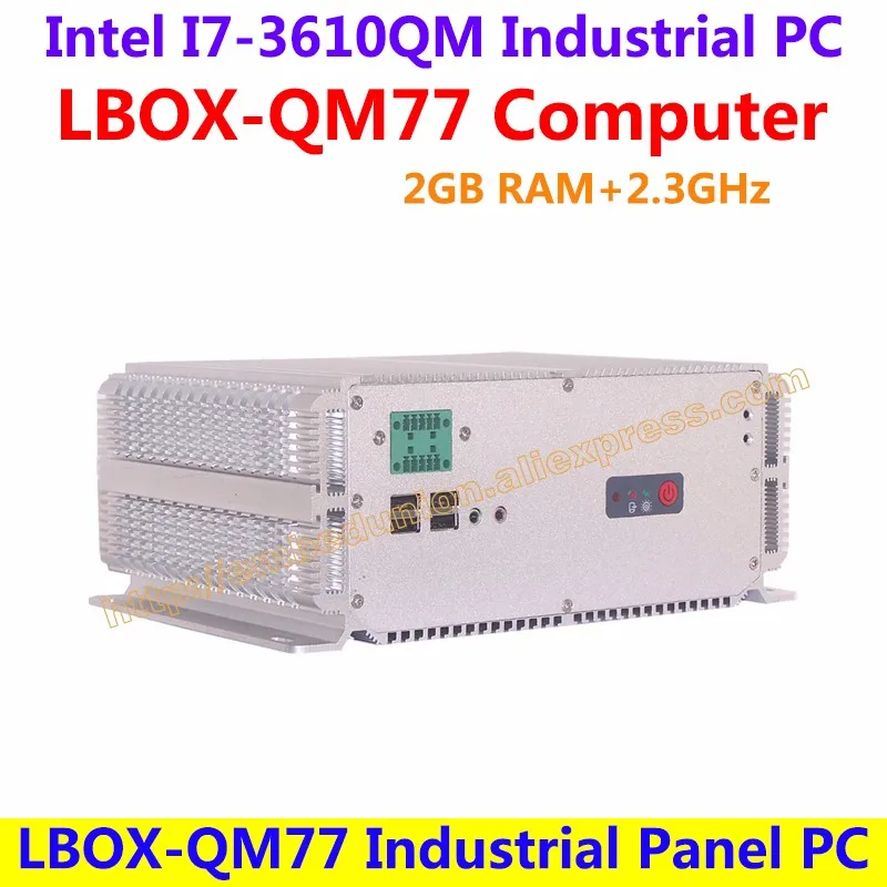 Lbox-qm77 Intel i73610qm 2.3 ГГц 2 ГБ Оперативная память (4xusb Порты, 6xrs232) промышленные Панель компьютер с низким энергопотреблением высокая