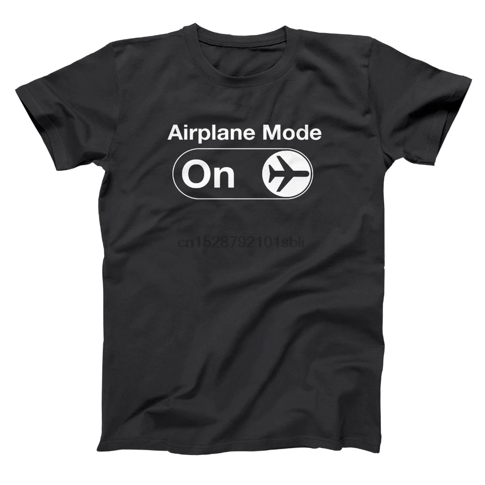 

Airplane Mode on Funny Flyer Pilot Airline Travel Black Basic Men 2019 Creative Novelty Summer Style Cotton Order T Shirts
