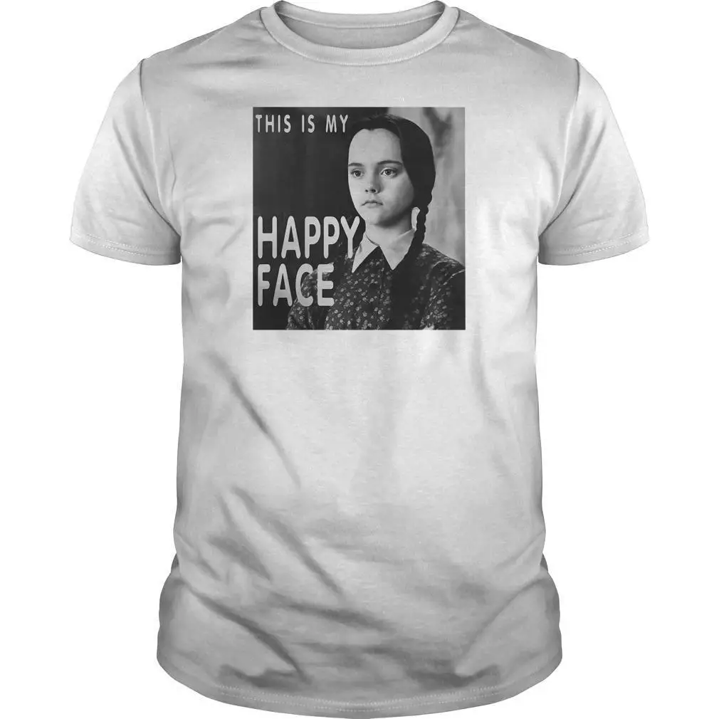 

This Is My Happy Face Wednesday Addams TShirt White CottonMen Cool Casual pride t shirt men Unisex New Fashion tshirt