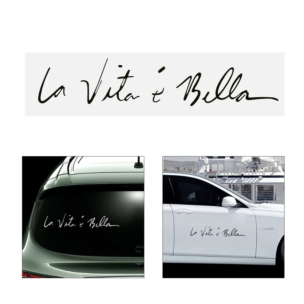 1 шт жизнь красивые наклейки автомобиля черный белый стильный Стик индивидуальность Водонепроницаемая виниловая наклейка la vita e bella автомобильные наклейки