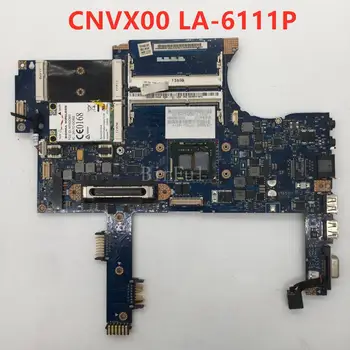 

High quality For NVX00 Laptop motherboard NVX00 LA-6111P With I7-640UM CPU 100% full Tested