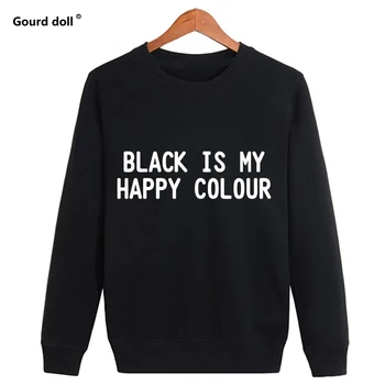 

NEW Autumn black is my happy color Tracksuit Women Sweatshirt Printed Hoodies O-neck Casual Pullovers Hoodies Female Sweatshirts