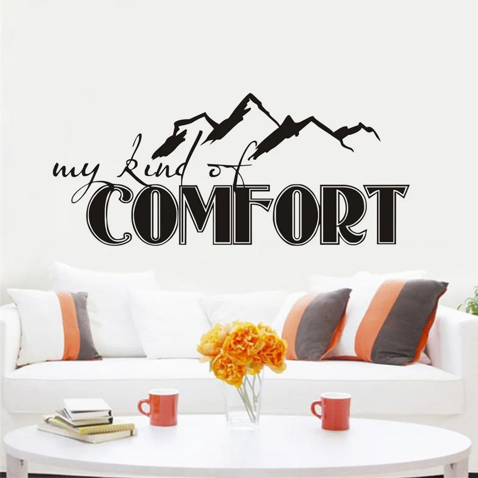 

My Kind Of Comfort Vinyl Art Wall Sticker Mountain Quotes Removable Adesivos De Parede For Living Room Home Decoration