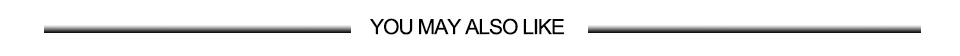 YOU MAY ALSO LIKE