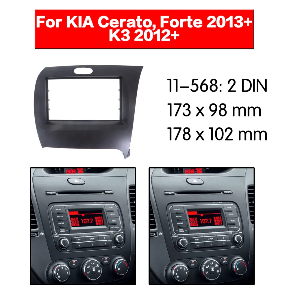 

Car Radio Fascia Multimedia Frame Kit For KIA Cerato,Forte 2013+ /K3 2012+ Audio Bezel Facia Panel Trim Dash 2 Din Mount Kit