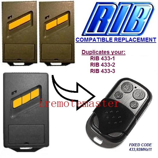 

RIB 433-1, 433-2, 433-3 remote control replacement 433,92MHZ FIXED CODE