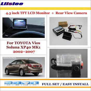 

Auto Camera For TOYOTA Vios Soluna XP40 MK1 2002-2007 Car Parking Camer 4.3" LCD Monitor NTSC PAL Parking Rear System