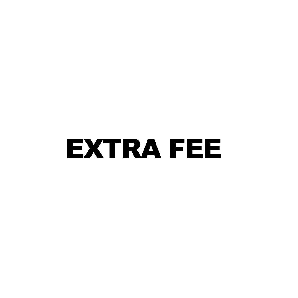 

Items For Extra Fee - Remote Fee