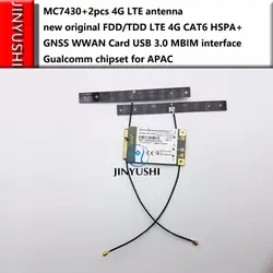 Jinyushi для MC7430 + 2 шт LTE 4G Антенна Новый оригинальный FDD/TDD LTE 4G CAT6 HSPA + GNSS WWAN карта USB 3,0 чипсет Gualcomm Для APAC