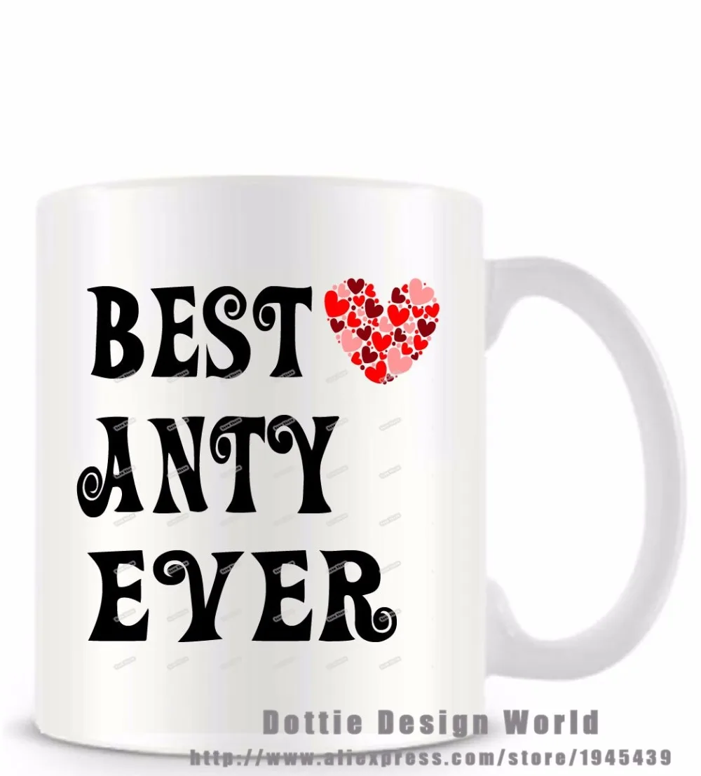 Best ANTY Ever funny novelty travel mug Ceramic white coffee tea cup personalized ANTY Birthday