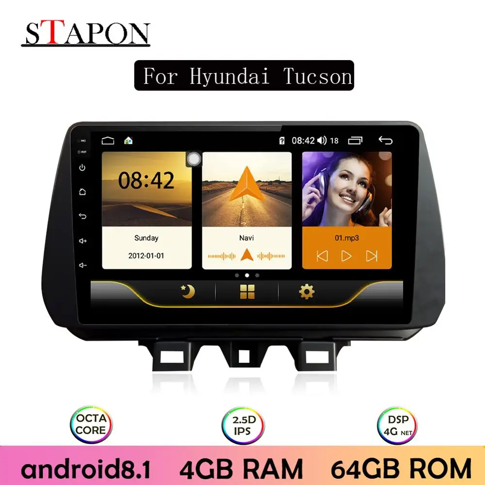 

STAPON 9inch for Hyundai Tucson 2019 Android 8.1 4GBRAM+64GBROM IPS DSP 4Gcar multimediaOcta-core with OBD2 RDS