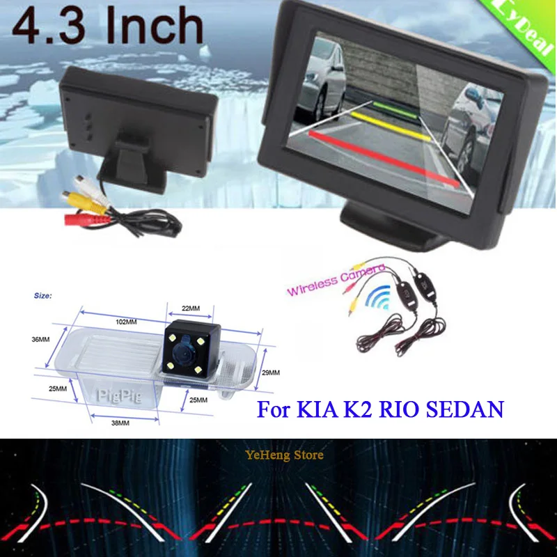 

Wireless Tracks Rear View Camera Night Vision for KIA K2 RIO SEDAN+4.3 inch LCD Car Rearview Mirror Monitor Video Parking