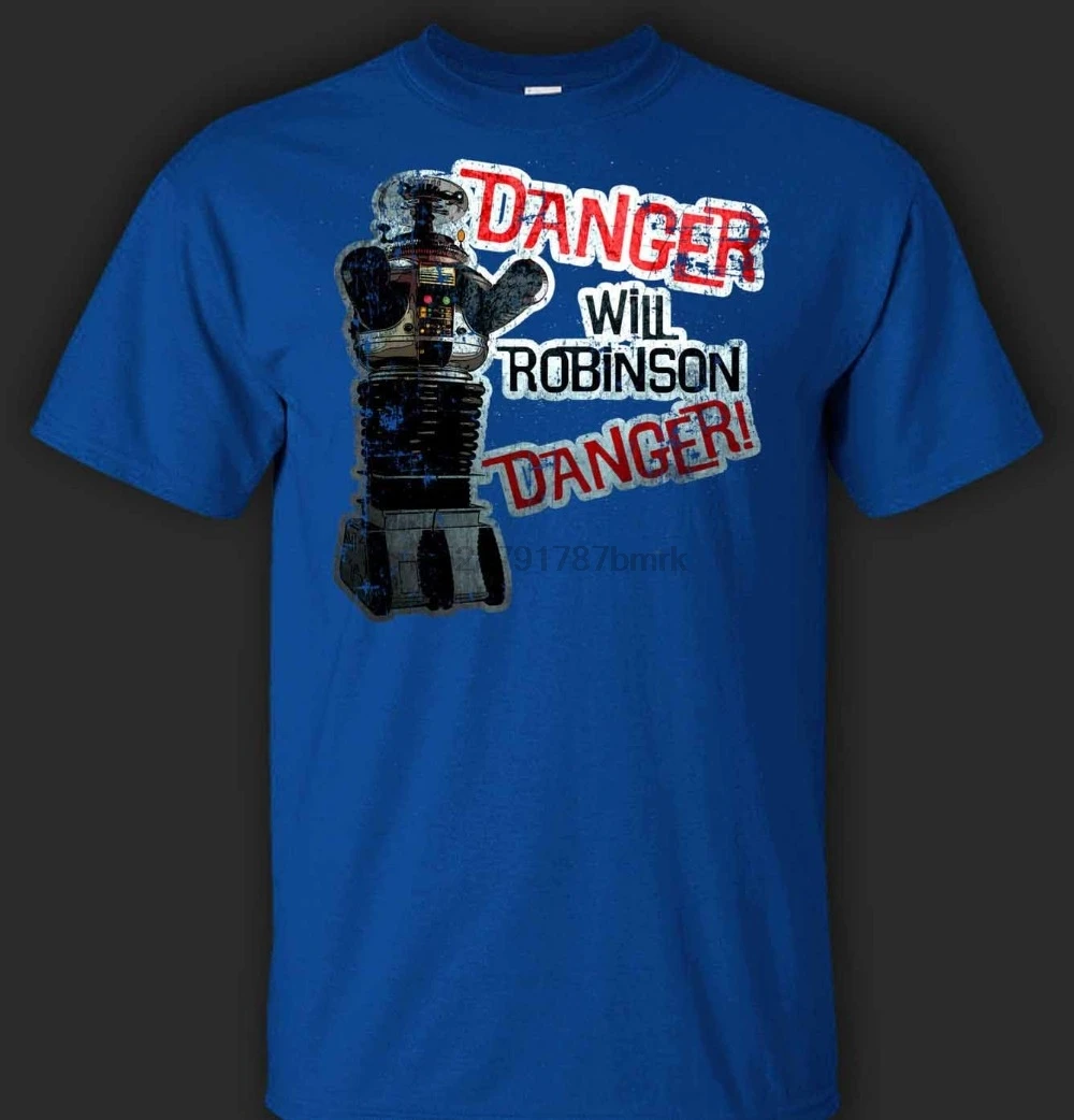 Danger Will Robinson t-shirt-прямой от новейшего 2019 Мужская футболка модная с круглым вырезом