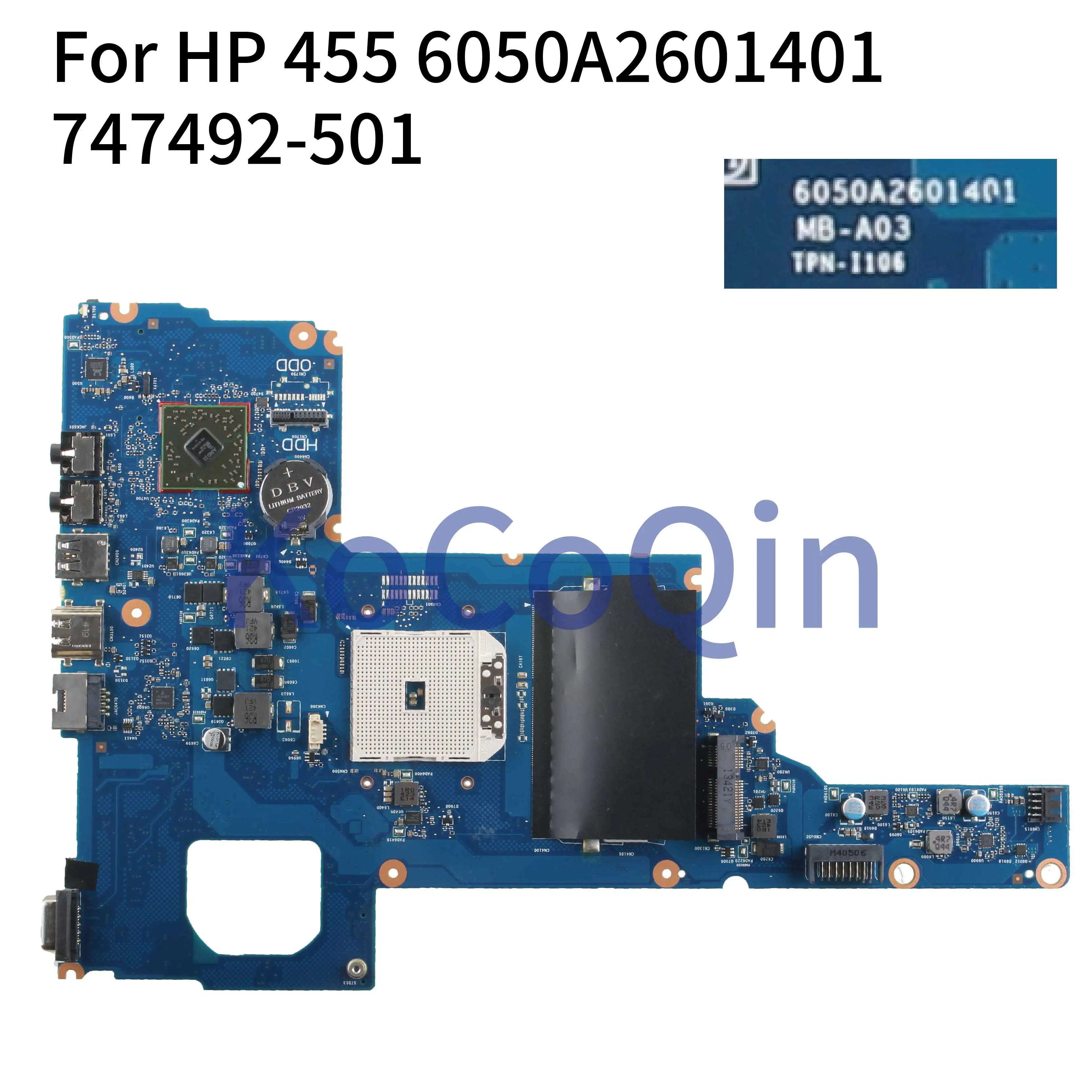 Deals  KoCoQin Laptop motherboard For HP 455 250 255 G1 TPN-11106 AMD Mainboard 747492-001 747492-501 6050