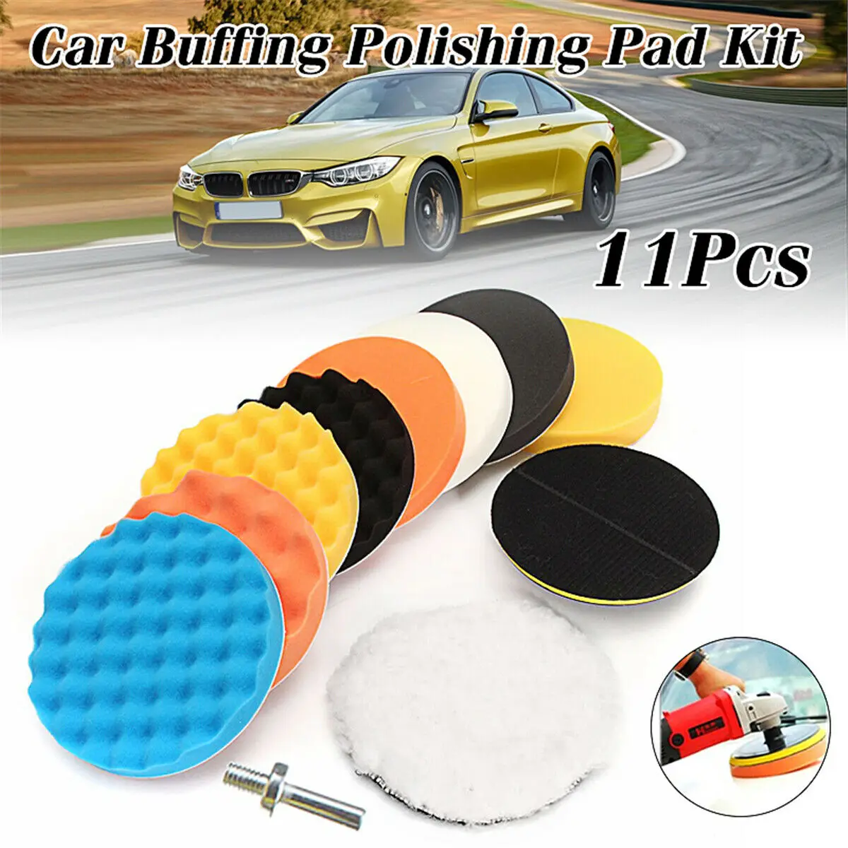 

11PCS Car Foam Drill Sponge Polishing Pad Kit 3/4/5/6/7 Inch Buffing Pads Set