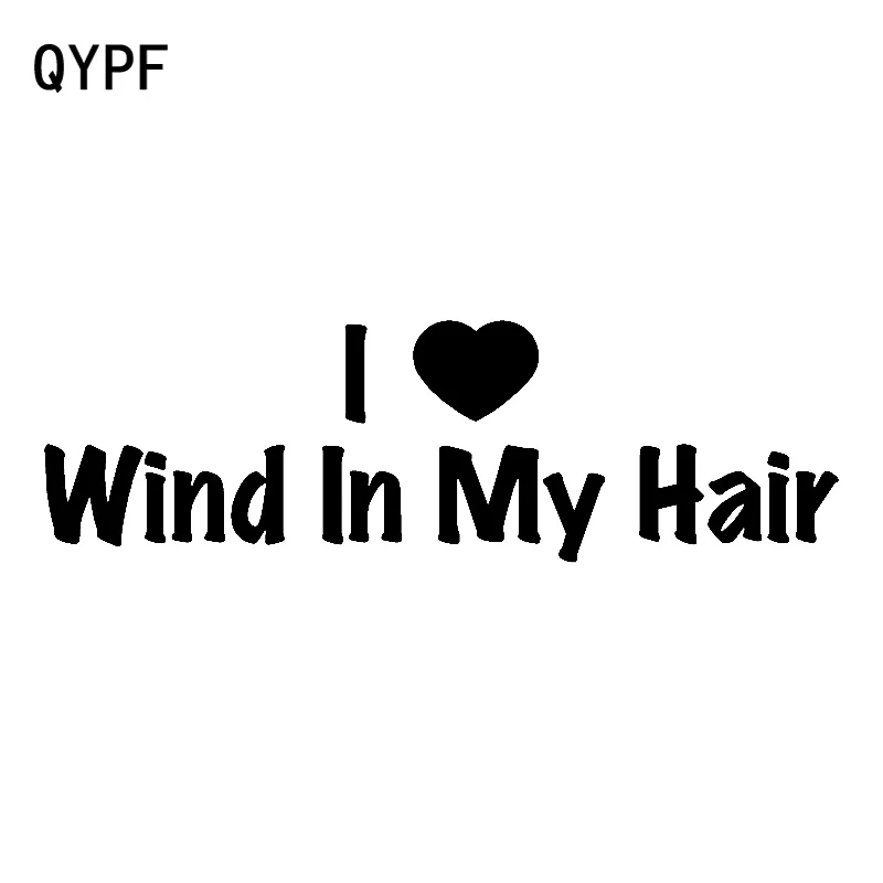 

QYPF 17.9cm*5.4cm Exquisite Word I Love Wind In My Hair Endless Innocence Korean Version Vinyl Car Sticker Decal C18-0992