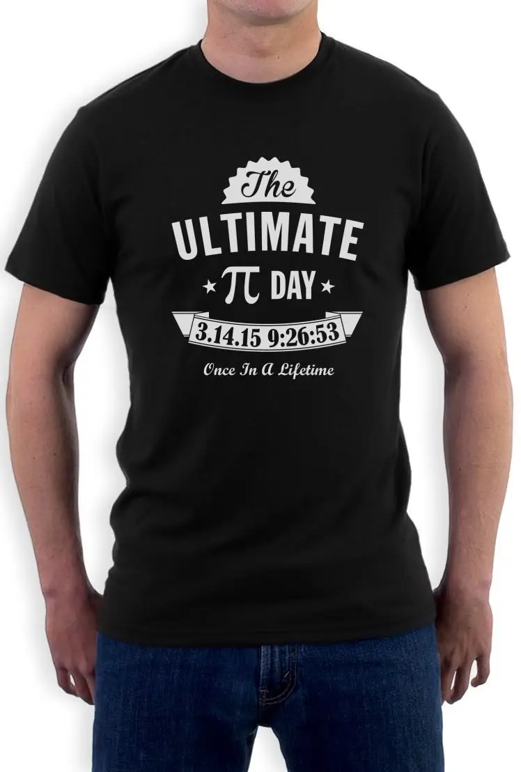 Ultimate день Pi 3.14 2015 один раз в жизни футболка Математика Geek DT всезнайка забавная с