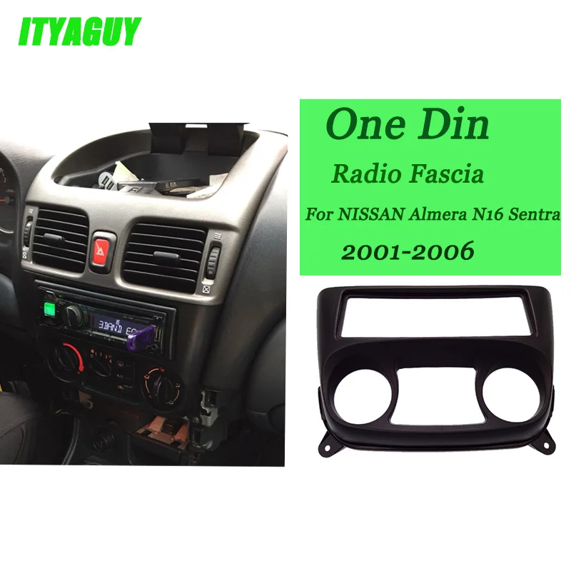 ITYAGUY 1 Din фасции Для NISSAN Almera N16 Sentra 2001-2006 Радио DVD стерео панель тире Установка отделка комплект лицо объемного кадра