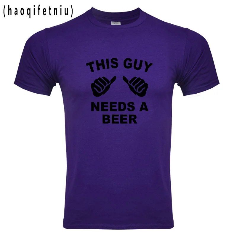 Летняя мужская футболка с буквенным принтом, Забавные футболки с надписью THIS GUY NEEDS A BEER, брендовая мужская уличная одежда, хип-хоп Топ, футболка - Цвет: purple 1