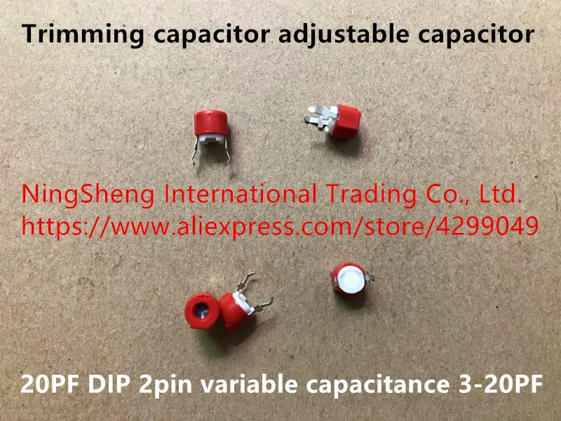 

Original new 100% Japan import trimming capacitor adjustable capacitor 20PF DIP 2pin variable capacitance 3-20PF (Inductor)