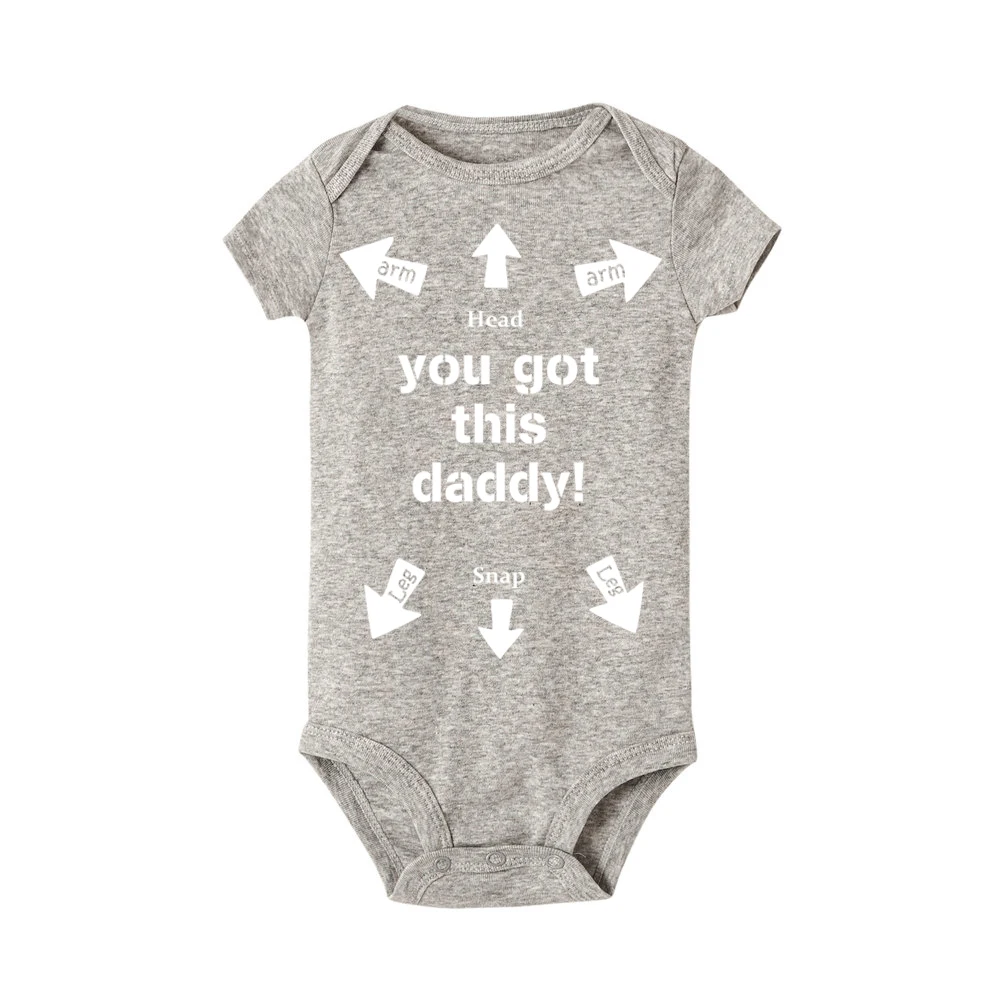 Боди для малышей с надписью «You Got This Daddy»; летняя одежда для новорожденных; хлопковый комбинезон для маленьких мальчиков и девочек