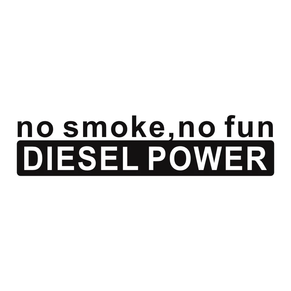14.5CM3.4CM Fashion NO SMOKE NO FUN DIESEL POWER Vinyl Decoration Car Sticker Decals Graphical waterproof sticker (15)