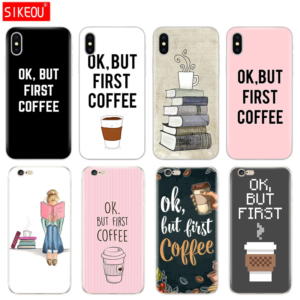 Силиконовый чехол для телефона Iphone 6X8 7 6s 5 5S SE Plus 10 XR XS Max ОК но сначала кофе