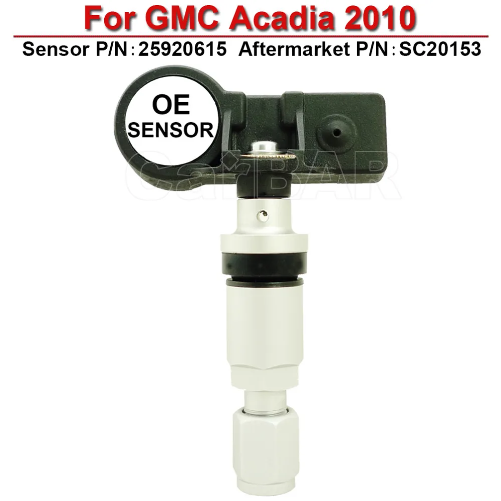 OE TPMS sensor for GMC Acadia 2010 Sensor P/N 25920615 Aftermarket