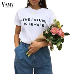 Будущее-это женский футболка женские Топы Большие размеры Феминистская Розовый Белый Черный повседневные футболки женские футболки