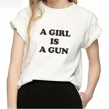 

ONSEME A GIRL IS A GUN Letters Print Women t shirt top friends tshirt Summer Short Sleeve Popular Hip Hop female T-shirt Q-202