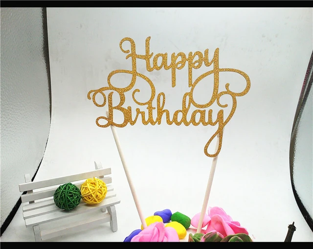 Happy Birthday Cake Topper, Cursive Lettering, Gold Glitter Party  Decorations, Birthday Cake Topper 