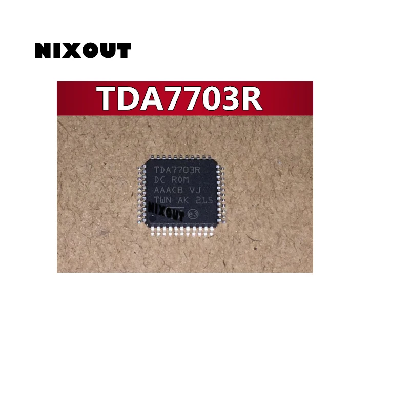 

NIXOUT NEW Original TDA7703R TDA7703 QFP In Stock (Big Discount if you need more)