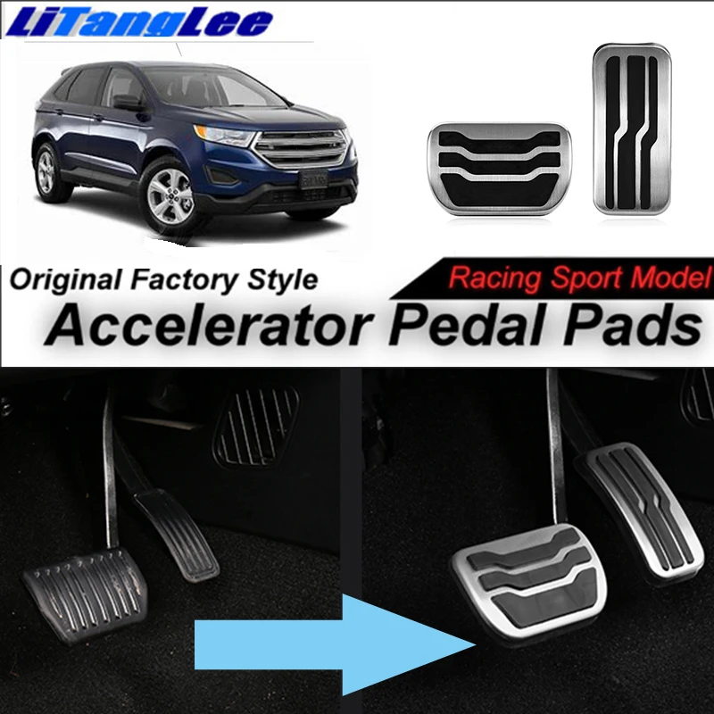 

LitangLee Car Accelerator Pedal Pad Cover Foot Throttle Pedal Cover Sport Racing Model For Ford Edge MK2 2015~2019 AT