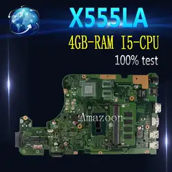 Amazoon X555LD материнская плата для ноутбука ASUS X555LA X555LD X555LF X555LJ X555L X555 Тесты Оригинал материнская плата 4GB-RAM I5-CPU