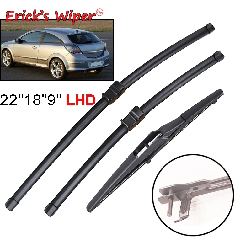 

Erick's Wiper LHD Front Rear Wiper Blades Set For Opel Astra H GTC 3 door Hatchback 2004-2009 Windshield Windscreen 22"18"9"