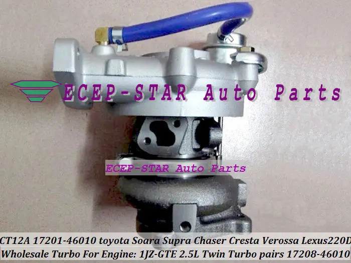 Турбокомпрессор Twin Turbo CT12A 17201 46010 17208 для TOYOTA Soarer выше Chaser Cresta Mark II Lexus 220D 1JZ GTE 2.5L 1