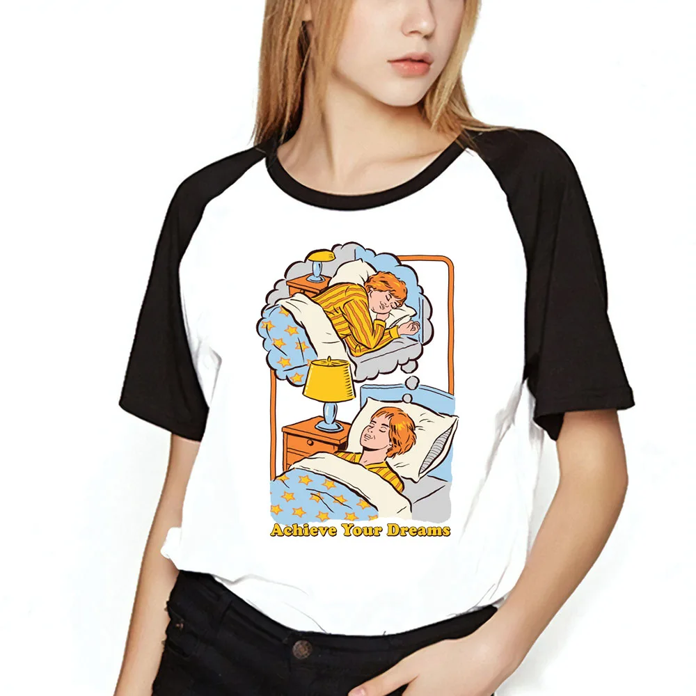

Women's T Shirt Retro 80s Dream Your Dream Sacarsm Funny Awesome Artsy Printed Baseball Tee