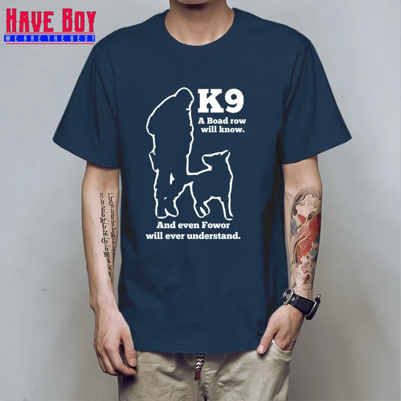 

Have boy Creature Natural K9 Military Tee Shirt Man Police Military Dog K9 T Shirt Fitness T-Shirt For Men Clothing Crazy hb537