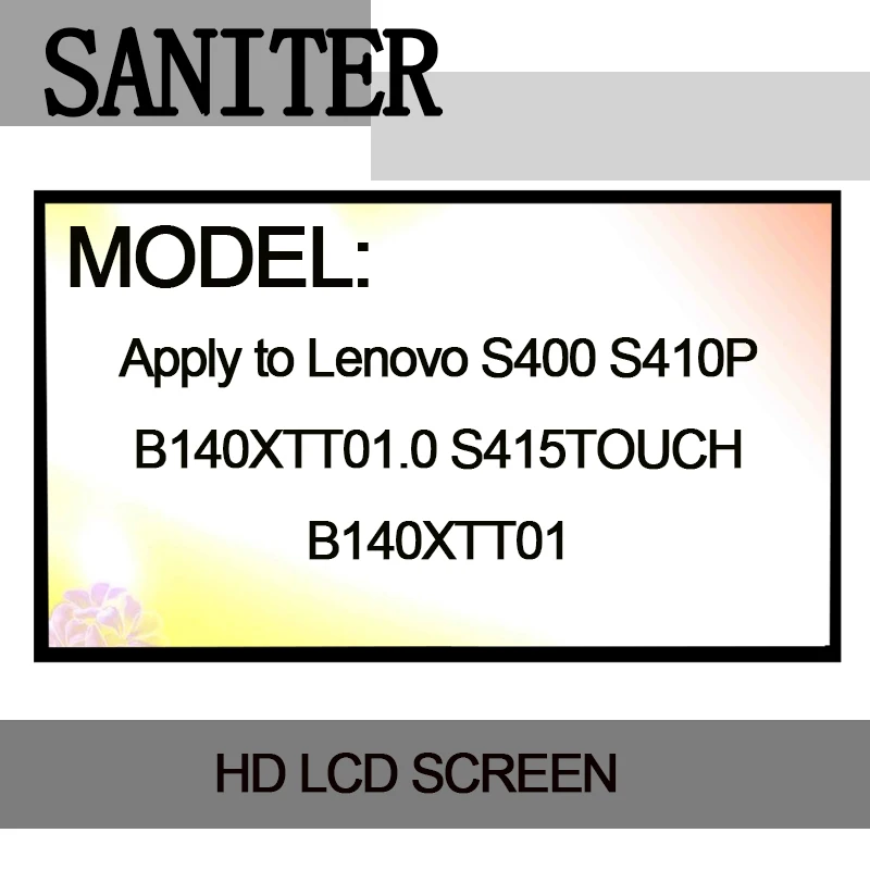 SANITER Apply to Lenovo S400 S410P B140XTT01.0 S415TOUCH B140XTT01 Laptop LCD Screen SANITER Apply to Lenovo S400 S410P B140XTT01.0 S415TOUCH B140XTT01 Laptop LCD Screen